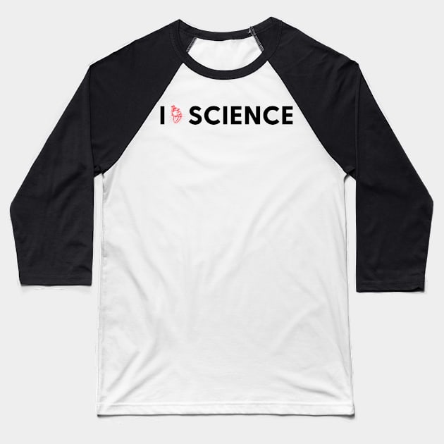 I Love Heart Science Heart Baseball T-Shirt by labstud